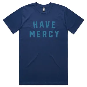 Relaxed Vibe AntiPillingTreatment Have Mercy Tee