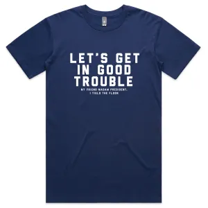 The Let's Get in Good Trouble T (Cobalt) Textured Surface