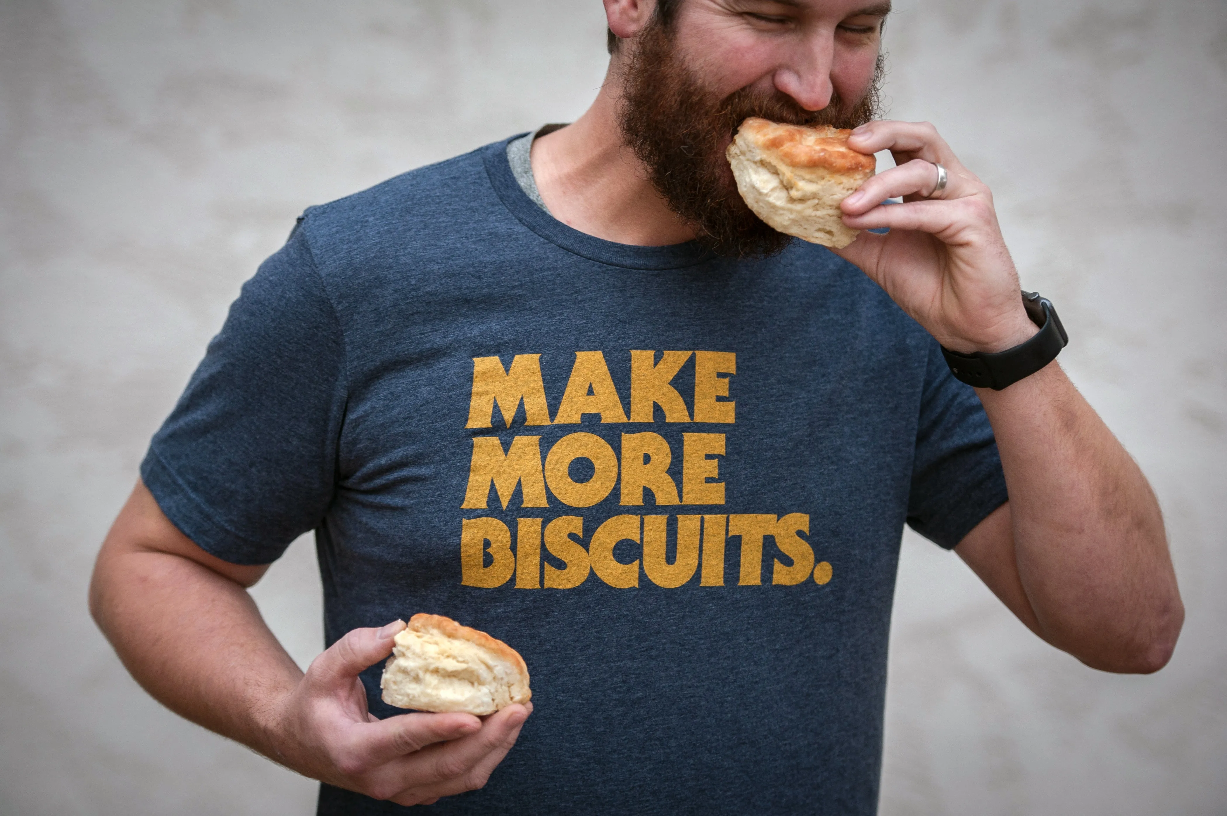Make More Biscuits T-shirt Essential Look Soft and Light Wear