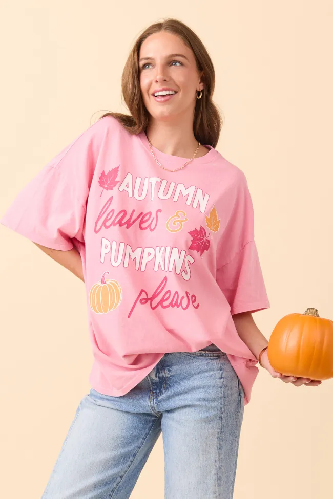 Minimalist Comfort Autumn Leaves & Pumpkins Please Taffy Pink Oversized Graphic Tee