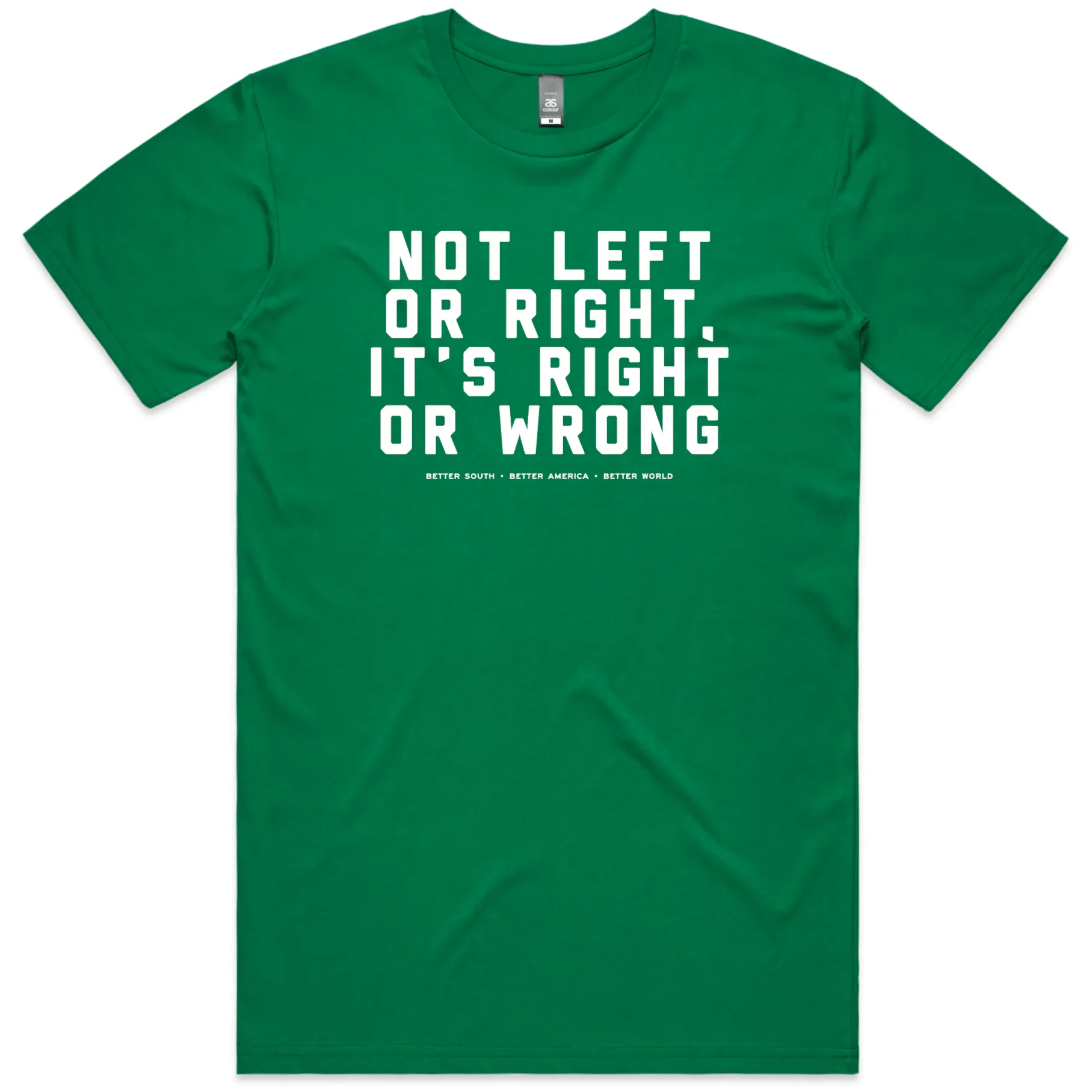 Comfy Choice The It's Right or Wrong T (Kelly Green)